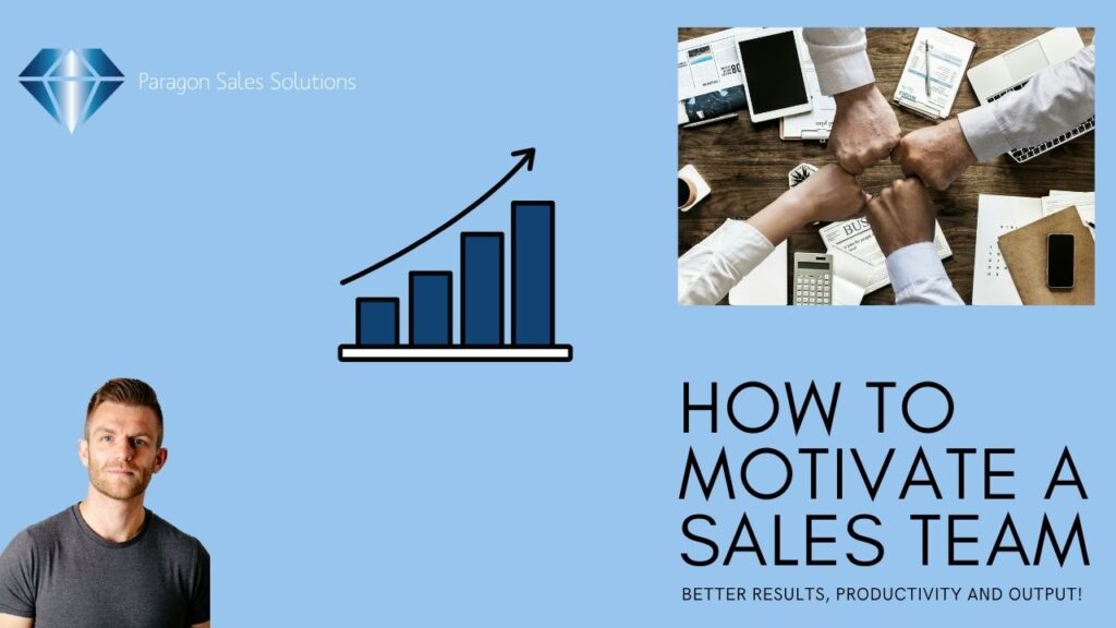 How to motivate a sales team