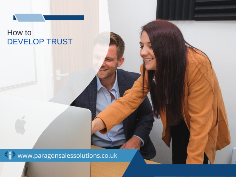 How to Develop Trust - Paragon Sales Solutions