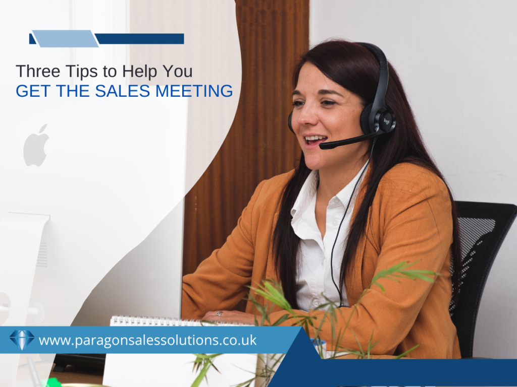 Tips to Help You Get The Sales Meeting