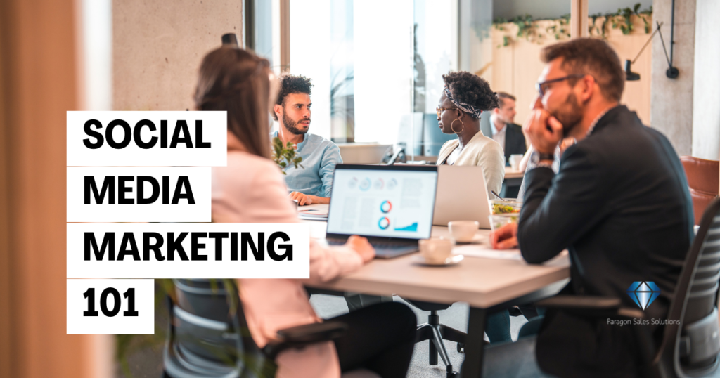 Social Media Marketing 101
