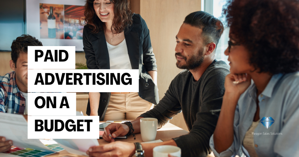 Paid Advertising on a Budget