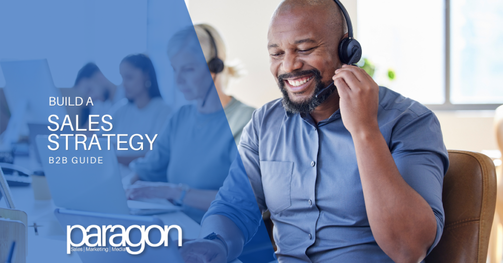 How to Build a Winning B2B Sales Strategy from Scratch