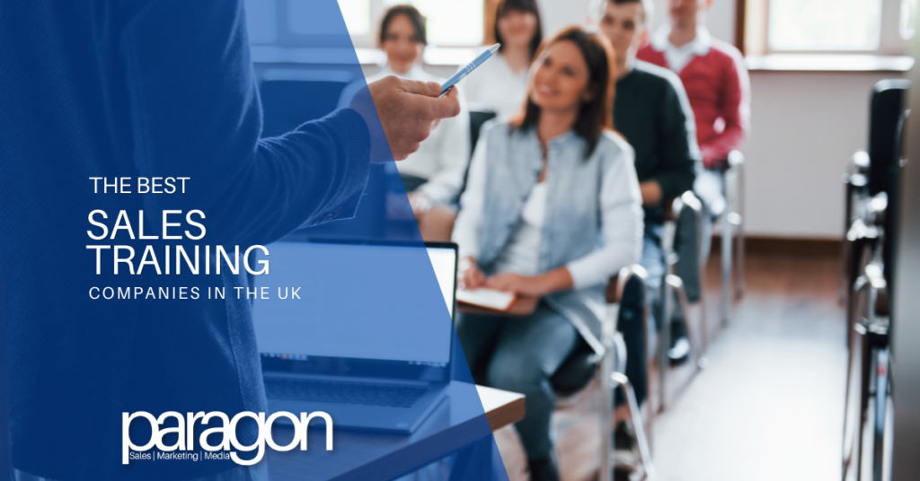 Best Sales Training Companies in the UK: Who Is Worth Your Investment?