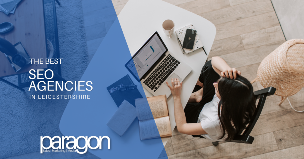 Best SEO Agencies in Leicestershire: Who Should You Trust with Your Rankings?